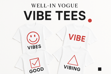 Vibe Tees Collection